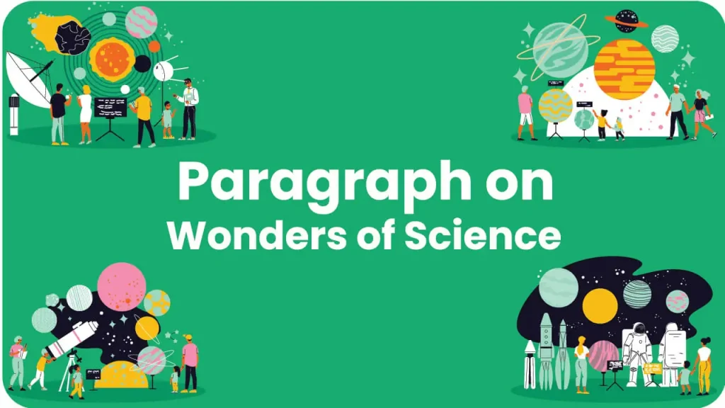 Paragraph on Wonders of Science