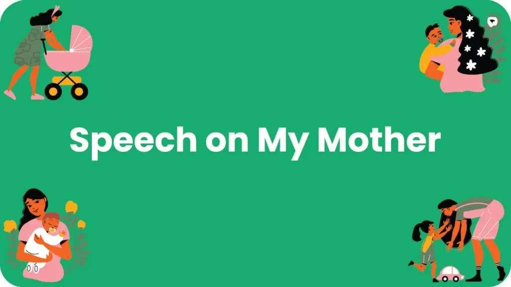 Speech on My Mother