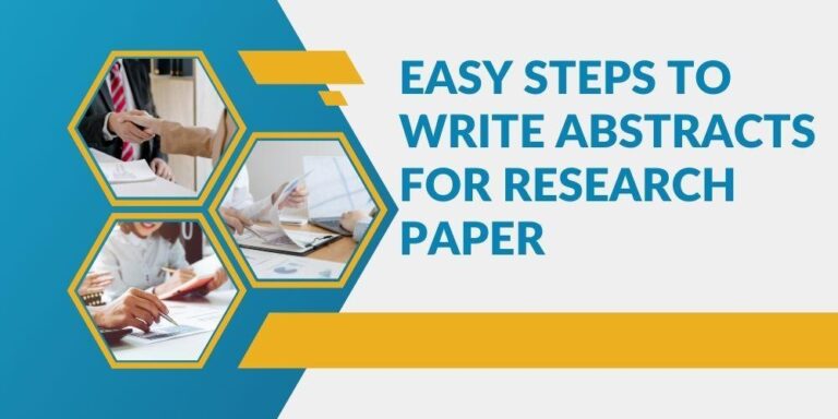 Easy Steps To Write Abstracts for Research Paper